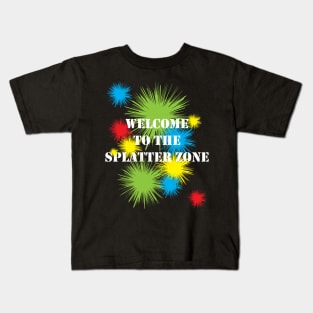 Welcome To The Splatter Zone: Paintball 2 Kids T-Shirt